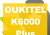 Смартфон від OUKITEL – K6000 Plus: гігантський акумулятор і 100% заряду за 100 хвилин Телефон OUKITEL — K6000 Plus